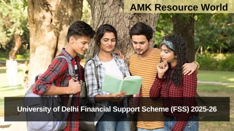 University of Delhi Financial Support Scheme (FSS) 2025-26