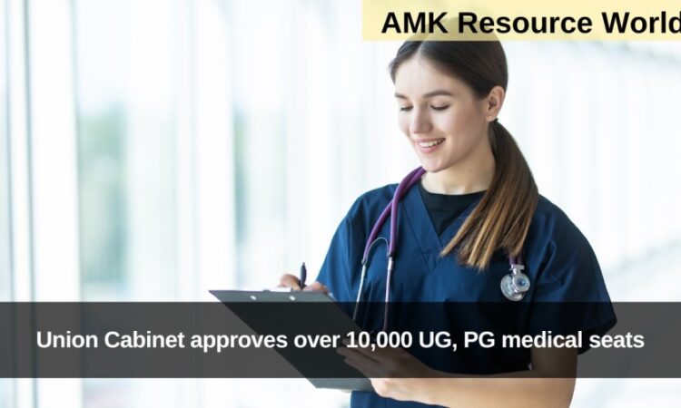 Union Cabinet approves over 10,000 UG, PG medical seats