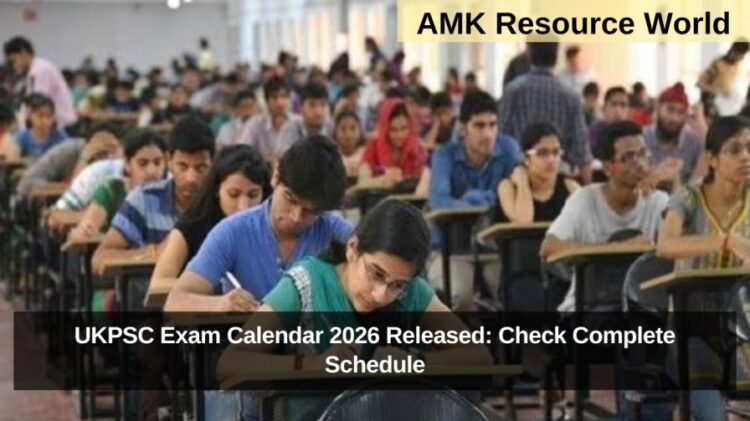 UKPSC Exam Calendar 2026 Released: Check Complete Schedule