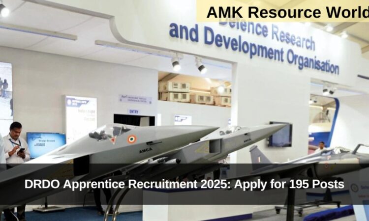 DRDO Apprentice Recruitment 2025: Apply for 195 Posts