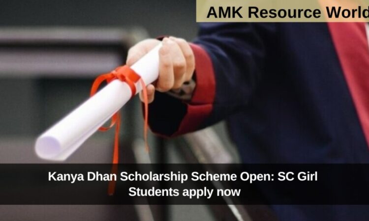 Kanya Dhan Scholarship Scheme Open: SC Girl Students apply now