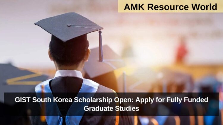 GIST South Korea Scholarship Open: Apply for Fully Funded Graduate Studies