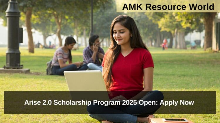 Arise 2.0 Scholarship Program 2025 Open: Apply Now