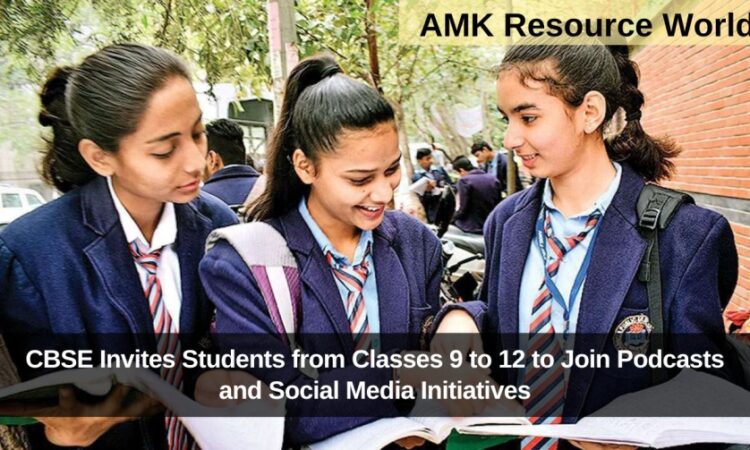 CBSE Invites Students from Classes 9 to 12 to Join Podcasts and Social Media Initiatives