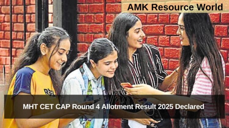 MHT CET CAP Round 4 Allotment Result 2025 Declared