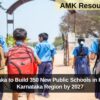 Karnataka to Build 350 New Public Schools in Kalyana Karnataka Region by 2027
