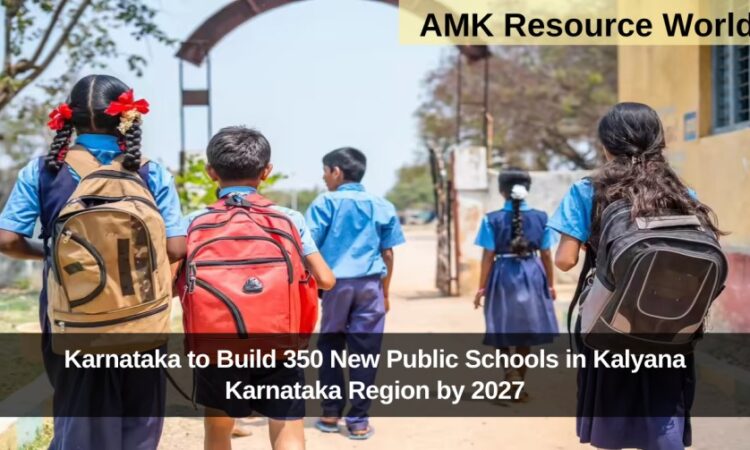 Karnataka to Build 350 New Public Schools in Kalyana Karnataka Region by 2027