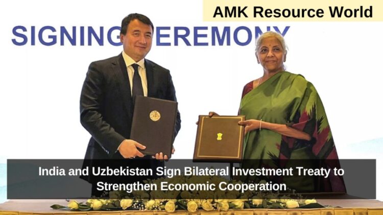India and Uzbekistan Sign Bilateral Investment Treaty to Strengthen Economic Cooperation