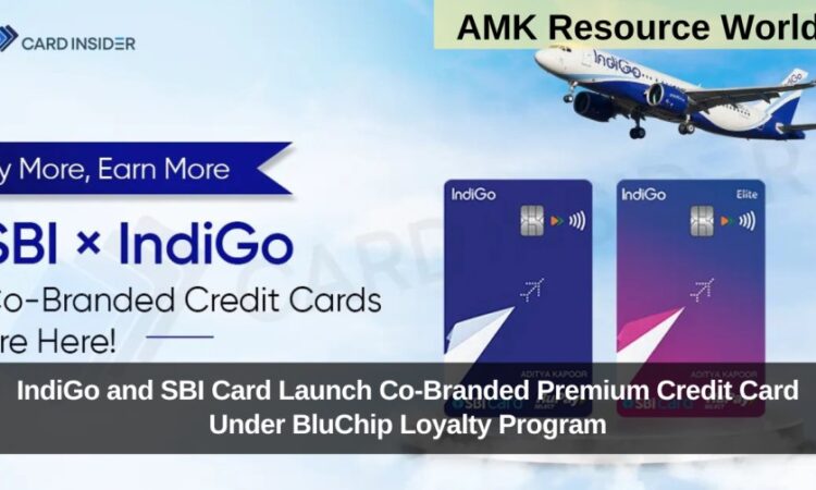 IndiGo and SBI Card Launch Co-Branded Premium Credit Card Under BluChip Loyalty Program