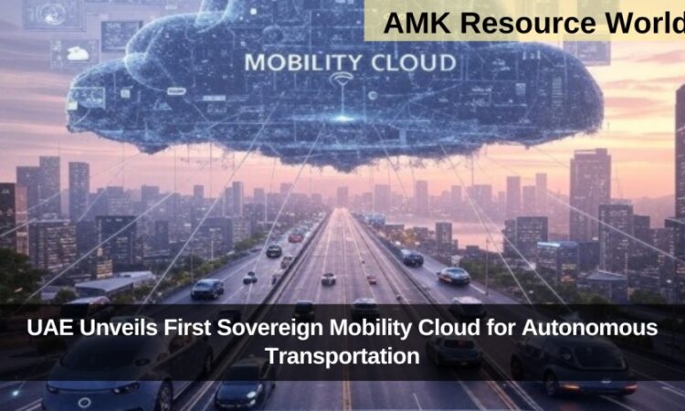 UAE Unveils First Sovereign Mobility Cloud for Autonomous Transportation