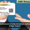 Election Commission of India Introduces Aadhaar-Based E-Sign Feature