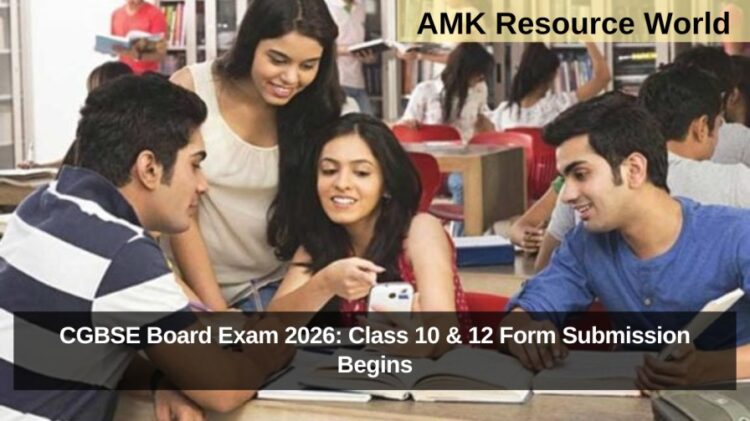 CGBSE Board Exam 2026: Class 10 & 12 Form Submission Begins