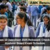 JKBOSE Class 10 Datesheet 2025 Released: Check Jammu and Kashmir Board Exam Schedule