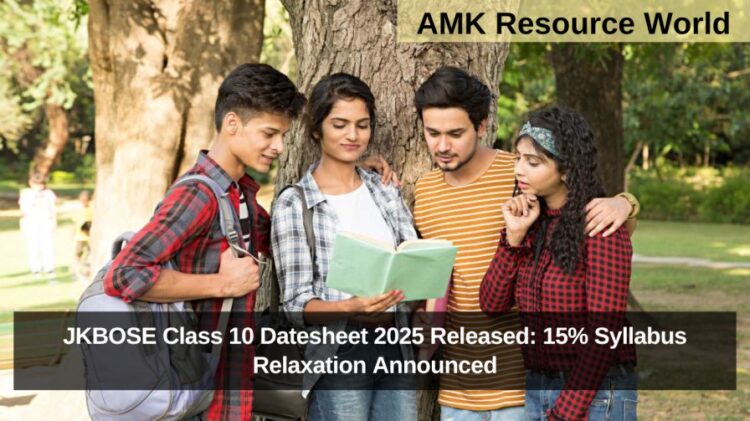 JKBOSE Class 10 Datesheet 2025 Released: 15% Syllabus Relaxation Announced