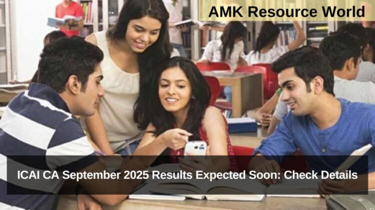 ICAI CA September 2025 Results Expected Soon: Check Details