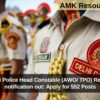SSC Delhi Police Head Constable (AWO/ TPO) Recruitment notification out: Apply for 552 Posts
