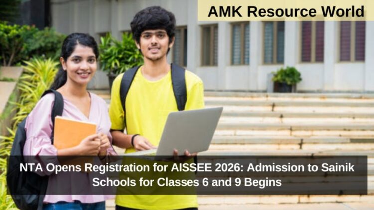 NTA Opens Registration for AISSEE 2026: Admission to Sainik Schools for Classes 6 and 9 Begins