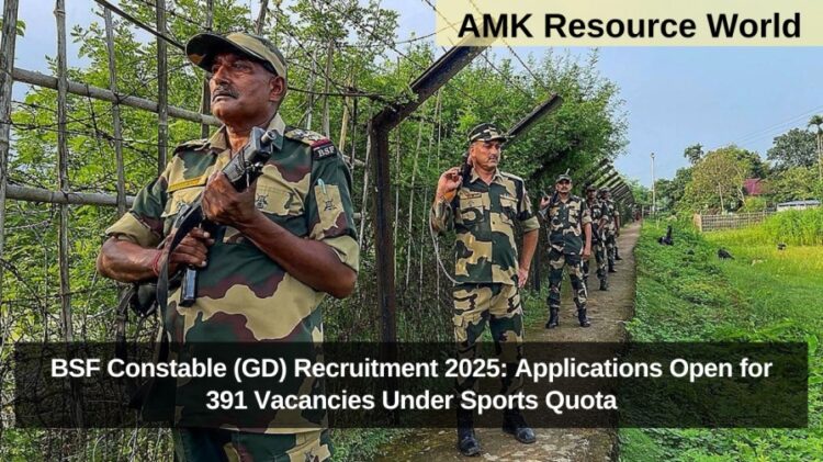 BSF Constable (GD) Recruitment 2025: Applications Open for 391 Vacancies Under Sports Quota