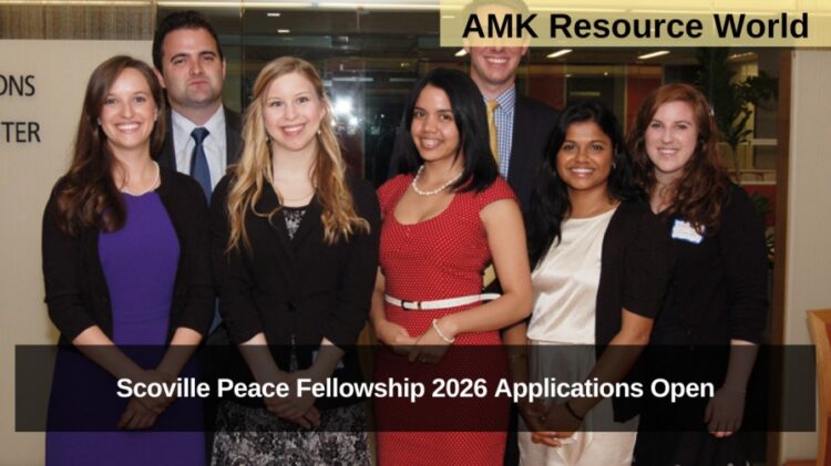 Scoville Peace Fellowship 2026 Applications Open