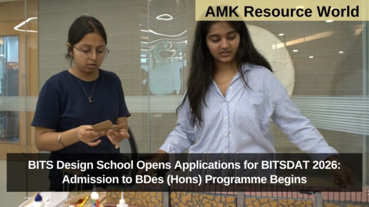 BITS Design School Opens Applications for BITSDAT 2026: Admission to BDes (Hons) Programme Begins