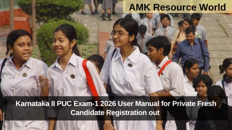 Karnataka II PUC Exam-1 2026 User Manual for Private Fresh Candidate Registration out
