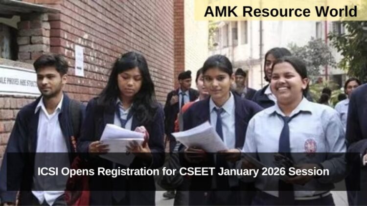 ICSI Opens Registration for CSEET January 2026 Session