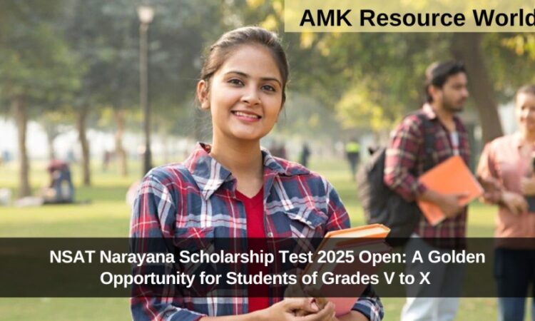 NSAT Narayana Scholarship Test 2025 Open: A Golden Opportunity for Students of Grades V to X
