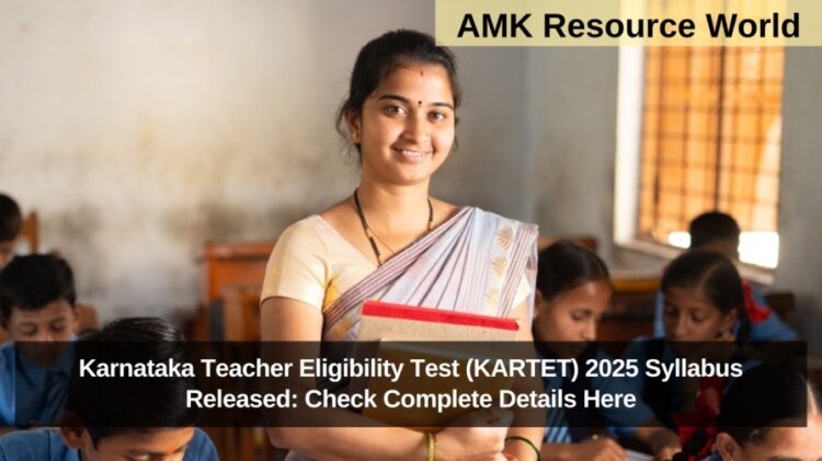 Karnataka Teacher Eligibility Test (KARTET) 2025 Syllabus Released: Check Complete Details Here