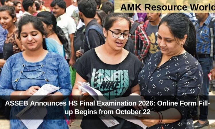 ASSEB Announces HS Final Examination 2026: Online Form Fill-up Begins from October 22