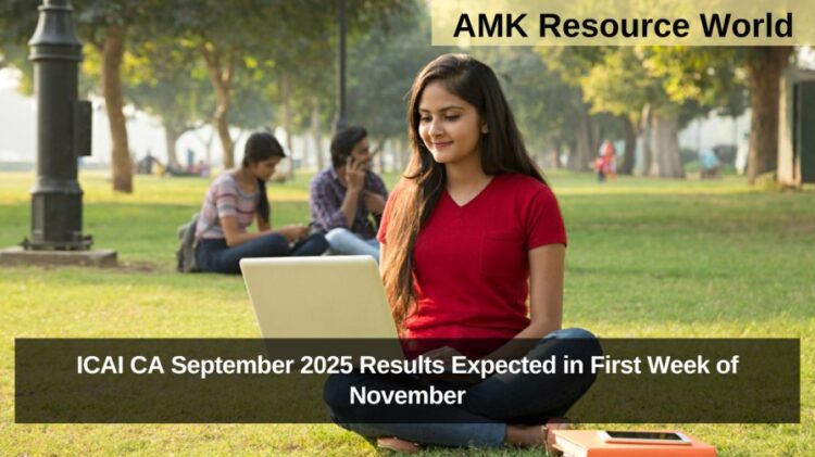 ICAI CA September 2025 Results Expected in First Week of November