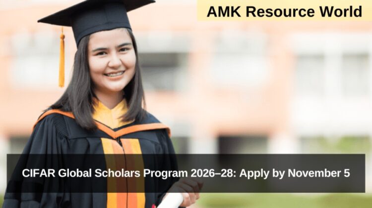 CIFAR Global Scholars Program 2026–28: Apply by November 5