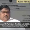MEET Professor VN Parthiban: The Man with 150 Degrees Who Turned Learning into a Way of Life