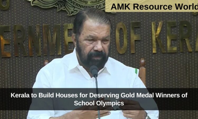Kerala to Build Houses for Deserving Gold Medal Winners of School Olympics