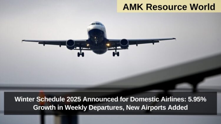 Winter Schedule 2025 Announced for Domestic Airlines: 5.95% Growth in Weekly Departures, New Airports Added