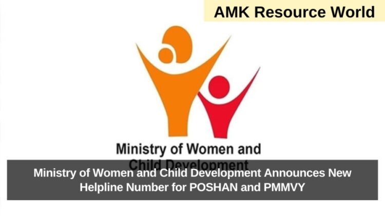 Ministry of Women and Child Development Announces New Helpline Number for POSHAN and PMMVY