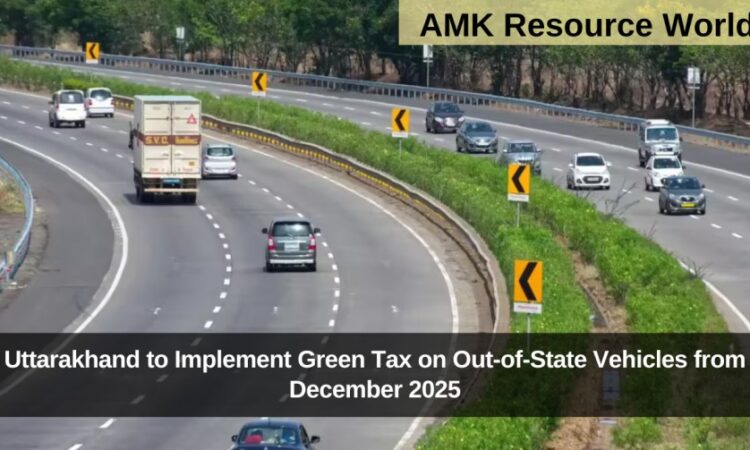 Uttarakhand to Implement Green Tax on Out-of-State Vehicles from December 2025