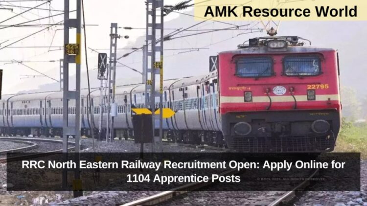 RRC North Eastern Railway Recruitment Open: Apply Online for 1104 Apprentice Posts