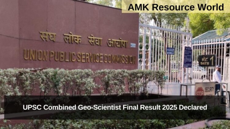 UPSC Combined Geo-Scientist Final Result 2025 Declared
