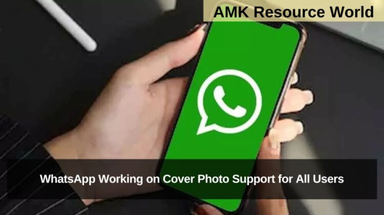 WhatsApp Working on Cover Photo Support for All Users