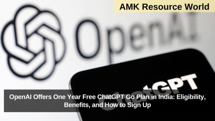 OpenAI Offers One Year Free ChatGPT Go Plan in India: Eligibility, Benefits, and How to Sign Up