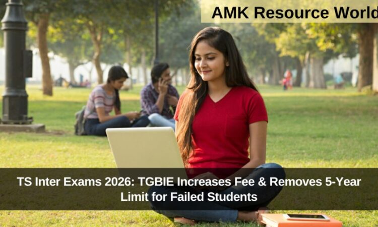 TS Inter Exams 2026: TGBIE Increases Fee & Removes 5-Year Limit for Failed Students