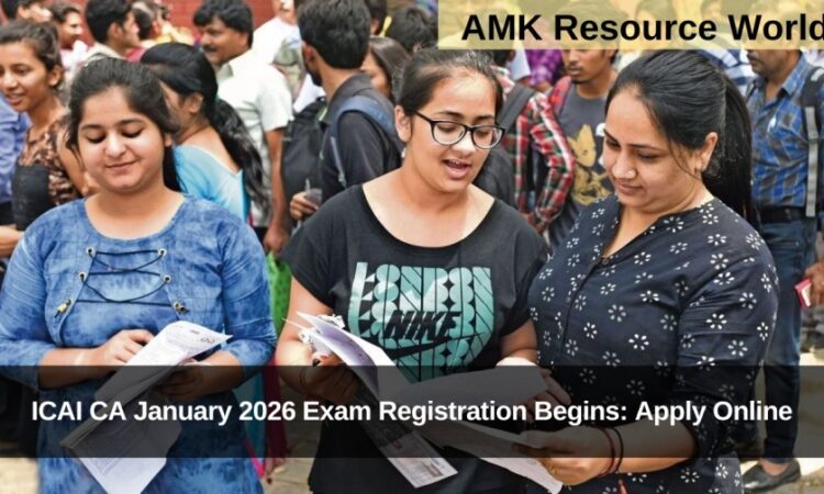 ICAI CA January 2026 Exam Registration – Application Process, Dates, and Fees