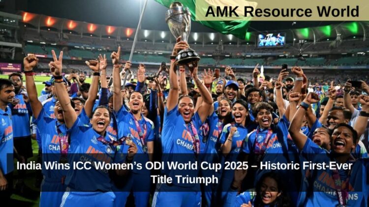 India Wins ICC Women’s ODI World Cup 2025