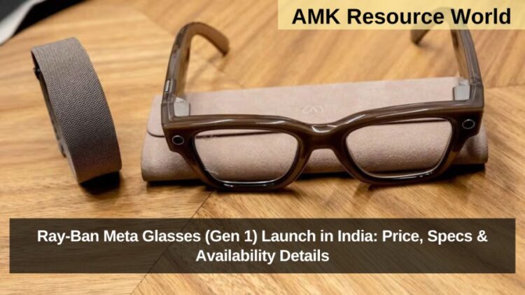 Ray-Ban Meta Glasses (Gen 1) Launch in India: Price, Specs & Availability Details