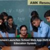 Delhi Government Launches School Web App 2025 to Modernize Education System