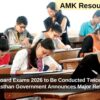 RBSE Board Exams 2026 to Be Conducted Twice a Year: Rajasthan Government Announces Major Reform
