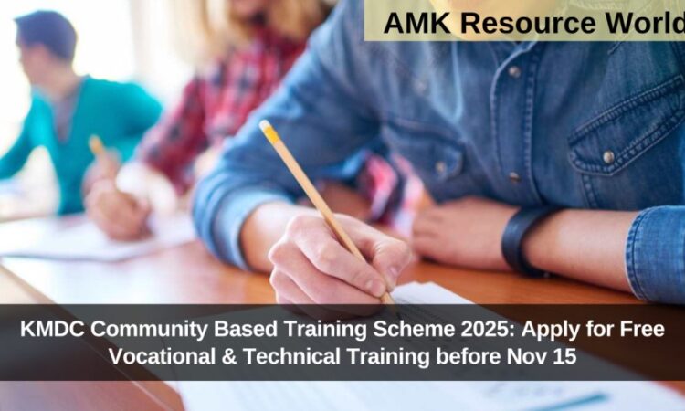 KMDC Community Based Training Scheme 2025: Apply for Free Vocational & Technical Training before Nov 15