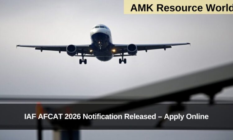 IAF AFCAT 2026 Notification Released – Apply Online