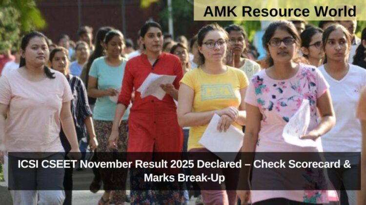 ICSI CSEET November Result 2025 Declared – Check Scorecard & Marks Break-Up