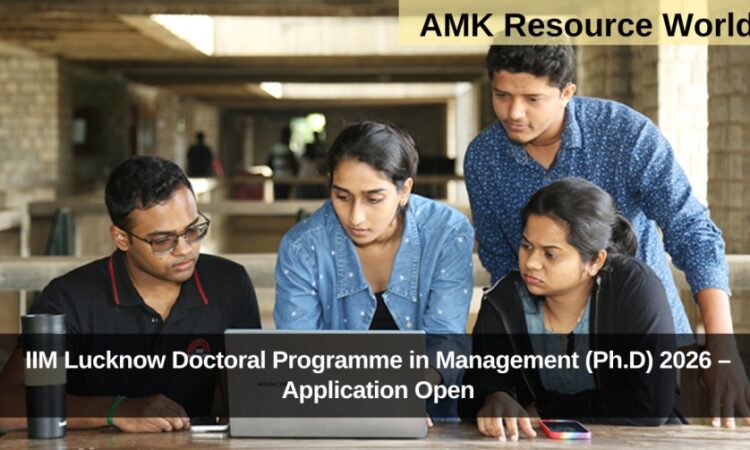 IIM Lucknow Doctoral Programme in Management (Ph.D) 2026 – Application Open